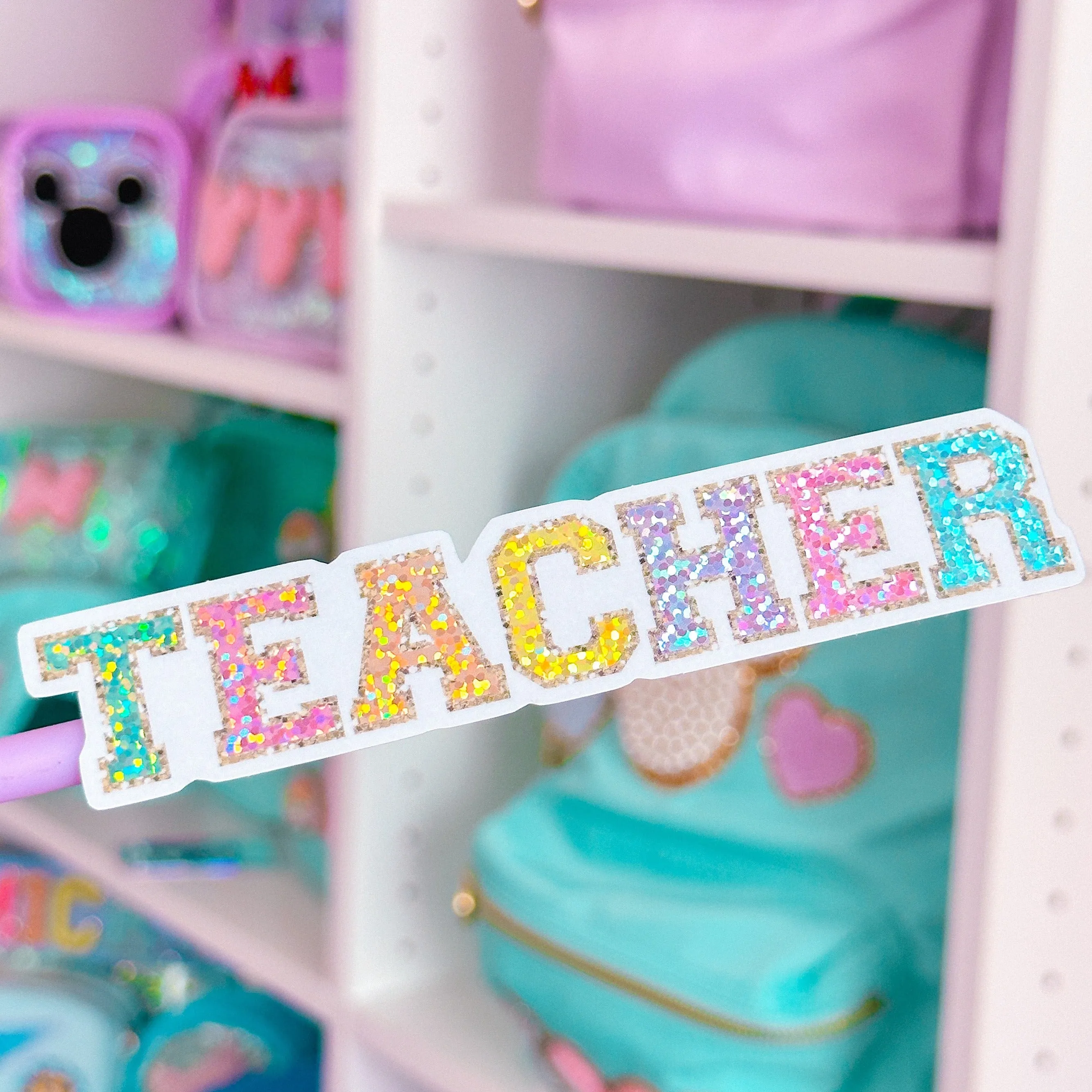 Glitter Waterproof Sticker - (Varsity Letter) TEACHER